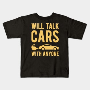 Will Talk Cars With Anyone - 5 Kids T-Shirt